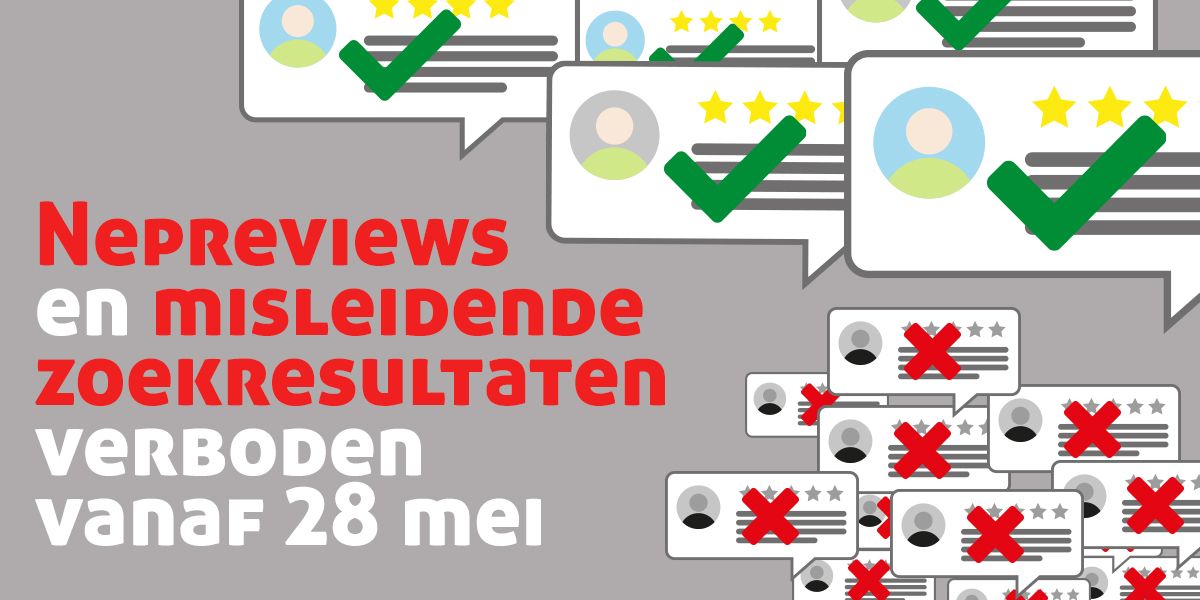 Nepreviews en misleidende zoekresultaten verboden vanaf 28 mei 